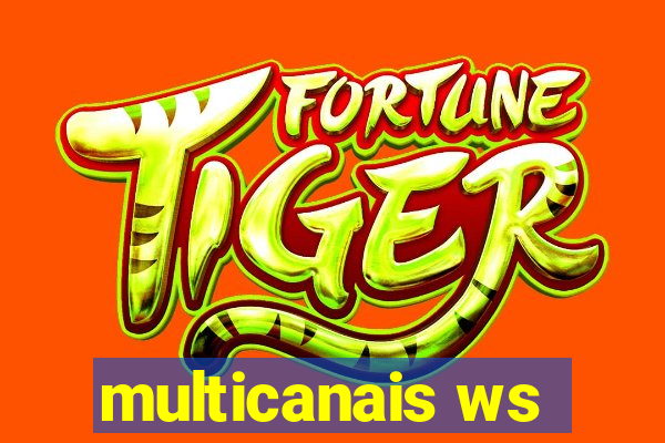 multicanais ws